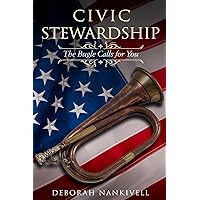 Civic Stewardship: The Bugle Calls For You Civic Stewardship: The Bugle Calls For You Paperback