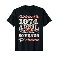 Made In April 1974 Limited Edition 50th Birthday For Women T-Shirt