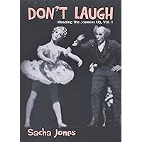 Don’t Laugh: Keeping the Joneses Up, Vol. 1