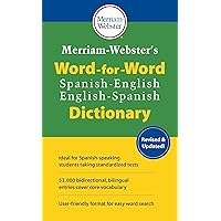 Merriam-Webster's Word-for-Word Spanish-English Dictionary (Multilingual, English and Spanish Edition) Merriam-Webster's Word-for-Word Spanish-English Dictionary (Multilingual, English and Spanish Edition) Mass Market Paperback