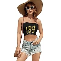 I Do Crew Wedding Women's Sleeveless Tube Top Crop Tank Corset Top Sexy Strapless Top Clubwear for Work Party