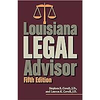 Louisiana Legal Advisor: Fifth Edition Louisiana Legal Advisor: Fifth Edition Kindle Paperback