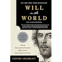Will in the World: How Shakespeare Became Shakespeare Will in the World: How Shakespeare Became Shakespeare Hardcover Kindle Audible Audiobook Paperback Audio CD