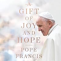 A Gift of Joy and Hope A Gift of Joy and Hope Audible Audiobook Paperback Kindle Hardcover Audio CD