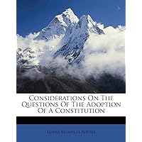 Considerations on the Questions of the Adoption of a Constitution (Afrikaans Edition)
