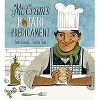 Mr. Crum's Potato Predicament Mr. Crum's Potato Predicament Hardcover Kindle