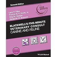 Blackwell's Five-Minute Veterinary Consult: Canine and Feline Blackwell's Five-Minute Veterinary Consult: Canine and Feline Hardcover Kindle