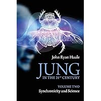 Jung in the 21st Century Volume Two