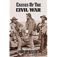 Causes of the Civil War Causes of the Civil War Paperback Audible Audiobook Kindle