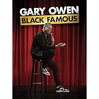 Gary Owen: Black Famous