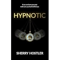 Hypnotic: A gripping psychological thriller with a shocking twist