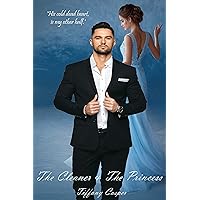 The Cleaner & The Princess: DeLuca Empire The Cleaner & The Princess: DeLuca Empire Kindle Paperback