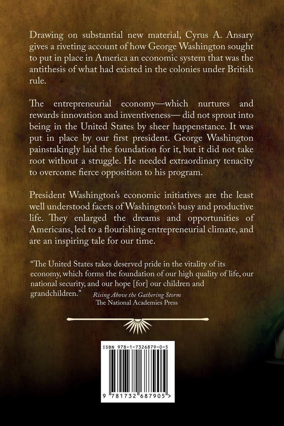 George Washington Dealmaker-In-Chief: The Story of How The Father of Our Country Unleashed The Entrepreneurial Spirit in America