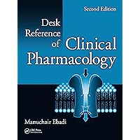 Desk Reference of Clinical Pharmacology (CRC Desk Reference Series) Desk Reference of Clinical Pharmacology (CRC Desk Reference Series) Kindle Hardcover
