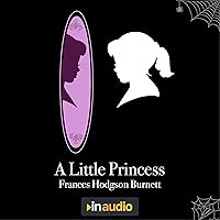 A Little Princess A Little Princess Audible Audiobook Flexibound Kindle Hardcover Paperback Mass Market Paperback Audio CD
