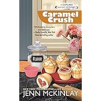 Caramel Crush (Cupcake Bakery Mystery) Caramel Crush (Cupcake Bakery Mystery) Mass Market Paperback Kindle Audible Audiobook Paperback Audio CD