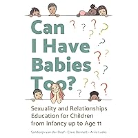Can I Have Babies Too? Can I Have Babies Too? Paperback Kindle