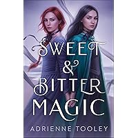 Sweet & Bitter Magic Sweet & Bitter Magic Kindle Audible Audiobook Paperback Hardcover Audio CD