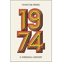 1974: A Personal History 1974: A Personal History Kindle Hardcover Audible Audiobook Paperback Audio CD
