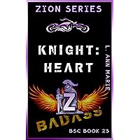 Knight: Heart: BSC West Book 23 (Badass Security Council (BSC)) Knight: Heart: BSC West Book 23 (Badass Security Council (BSC)) Kindle