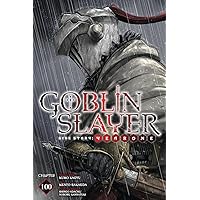 Goblin Slayer Side Story: Year One #100 Goblin Slayer Side Story: Year One #100 Kindle