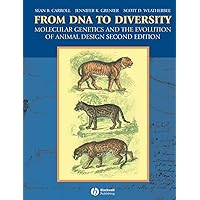 From DNA to Diversity: Molecular Genetics and the Evolution of Animal Design, 2nd Edition From DNA to Diversity: Molecular Genetics and the Evolution of Animal Design, 2nd Edition Paperback eTextbook