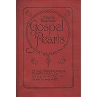 Gospel Pearls: Edited and Compiled for Special Use in The Sunday School Church, Evangelistic Meetings [,] Conventions and All Religious Services by the Music Committee of the Sunday School Publishing Board Gospel Pearls: Edited and Compiled for Special Use in The Sunday School Church, Evangelistic Meetings [,] Conventions and All Religious Services by the Music Committee of the Sunday School Publishing Board Hardcover Paperback