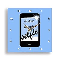 3dRose Be True to Your Selfie Smartphone Photo Apps - Wall Clocks (DPP_356842_2)