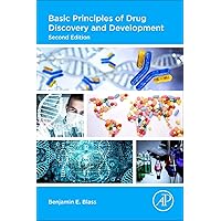Basic Principles of Drug Discovery and Development Basic Principles of Drug Discovery and Development Paperback eTextbook