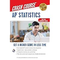AP® Statistics Crash Course, Book + Online: Get a Higher Score in Less Time (Advanced Placement (AP) Crash Course)