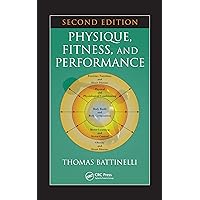Physique, Fitness, and Performance (Exercise Physiology) Physique, Fitness, and Performance (Exercise Physiology) Kindle Hardcover Paperback