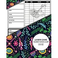 Lawn Care Client Data Log Book: Job Book For Landscapers and Lawn Care Operators TO Track Customer Details. With A - Z Alphabetic Tabs For Quick ... Gardener and Horticulturist Notebook