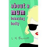 About a Mum: A fun family drama about the mother from hell