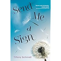 Send Me a Sign Send Me a Sign Hardcover Kindle Paperback