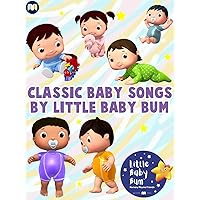 Classic Baby Songs by Little Baby Bum