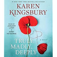 Truly, Madly, Deeply: A Novel Truly, Madly, Deeply: A Novel Kindle Audible Audiobook Paperback Hardcover Audio CD