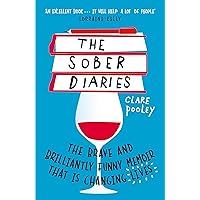 The Sober Diaries: How One Woman Stopped Drinking and Started Living The Sober Diaries: How One Woman Stopped Drinking and Started Living Paperback Audible Audiobook Kindle Hardcover