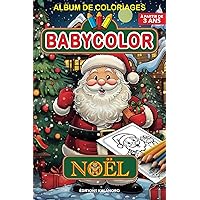 Coloriages de Noël (BABY COLOR) (French Edition)