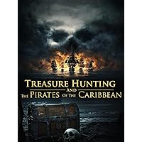 Treasure Hunting and Pirates of the Caribbean