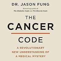 The Cancer Code: A Revolutionary New Understanding of a Medical Mystery The Cancer Code: A Revolutionary New Understanding of a Medical Mystery Audible Audiobook Paperback Kindle Hardcover Audio CD