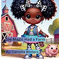Zoe Magic Had a Farm