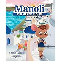 Manoli the Greek Mouse Manoli the Greek Mouse Hardcover Kindle
