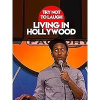 Try Not To Laugh - Living in Hollywood