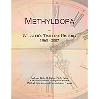 Methyldopa: Webster's Timeline History, 1963 - 2007