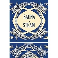 Sauna & Steam: A Concise Guidebook