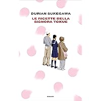 Le ricette della signora Tokue (Supercoralli) (Italian Edition) Le ricette della signora Tokue (Supercoralli) (Italian Edition) Kindle Paperback Book Supplement