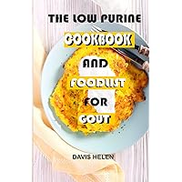 Low Purine Cookbook And foodlist For Gout