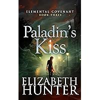 Paladin's Kiss: A Paranormal Mystery Romance (Elemental Covenant Book 3) Paladin's Kiss: A Paranormal Mystery Romance (Elemental Covenant Book 3) Kindle Audible Audiobook Paperback