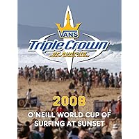 2008 - O'Neill World Cup of Surfing at Sunset
