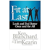 Fit at Last: Look and Feel Better Once and for All Fit at Last: Look and Feel Better Once and for All Kindle Hardcover Audible Audiobook Paperback